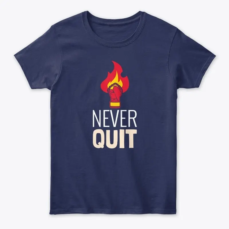 Never Quit