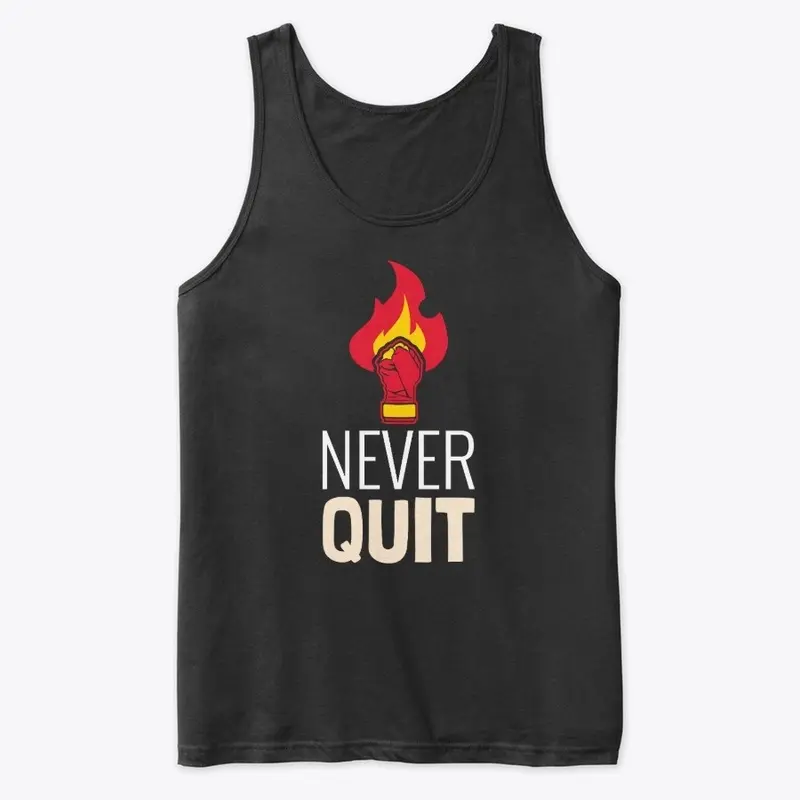 Never Quit