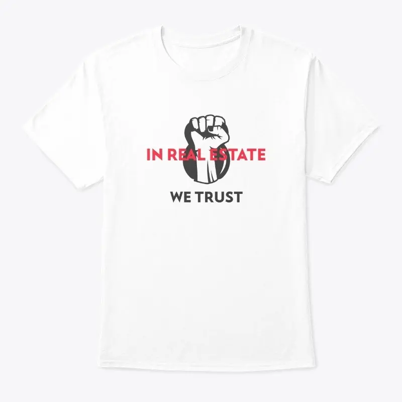 In Real Estate We Trust